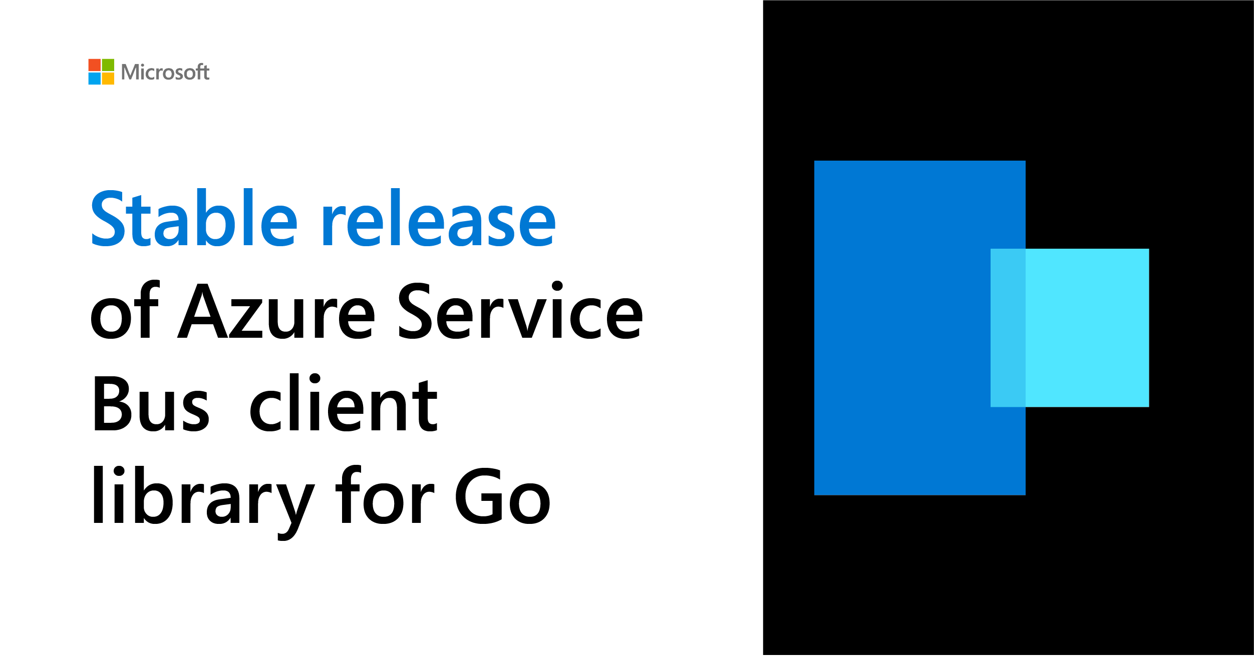 Announcing the stable release of the Azure Service Bus client library for Go