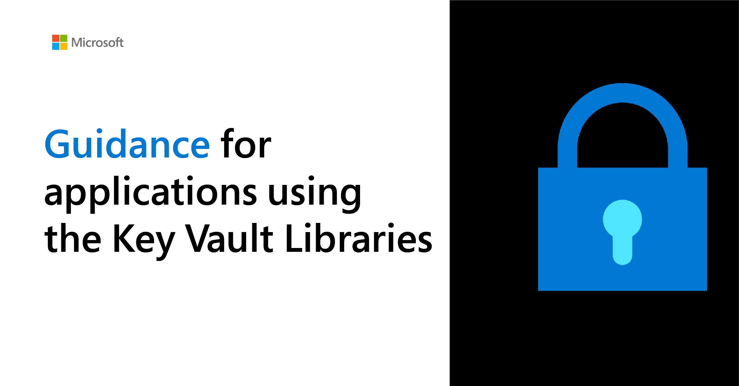 Guidance for applications using the Key Vault Libraries