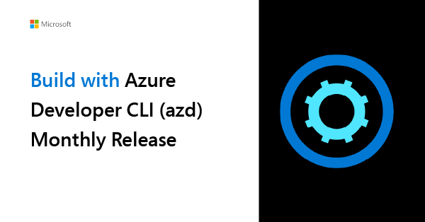 Azure Developer CLI (azd) – April 2023 Release