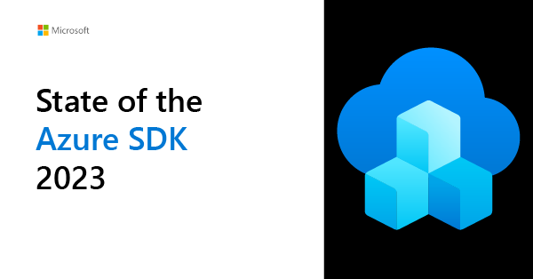 State of the Azure SDK 2023