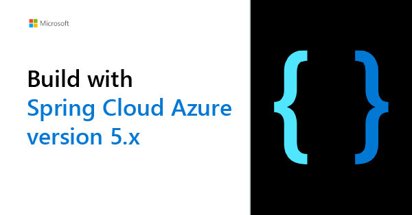 Farewell Spring Cloud Azure 4.x, Hello 5.x: The Future is Now!