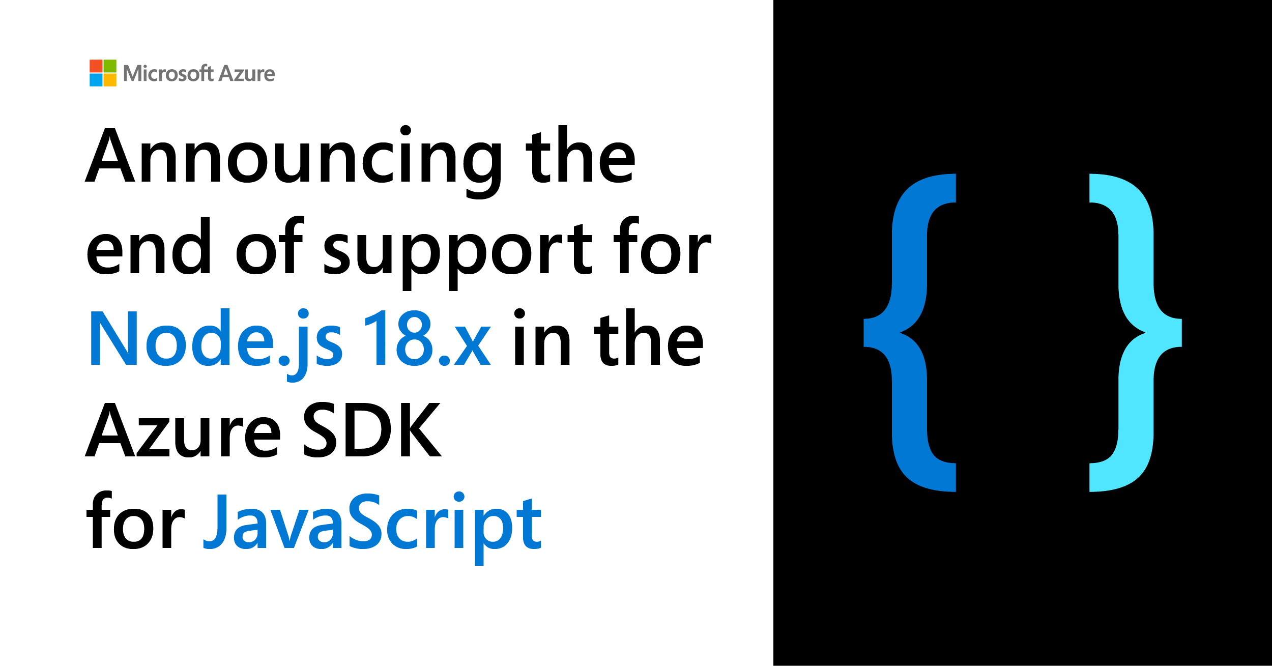 Announcing the end of support for Node.js 18.x in the Azure SDK for JavaScript