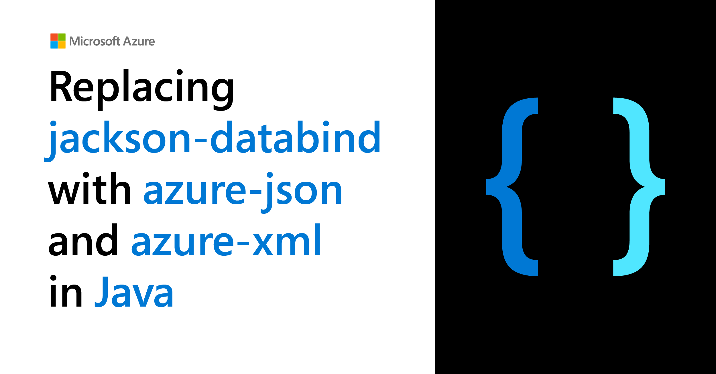 Replacing jackson-databind with azure-json and azure-xml