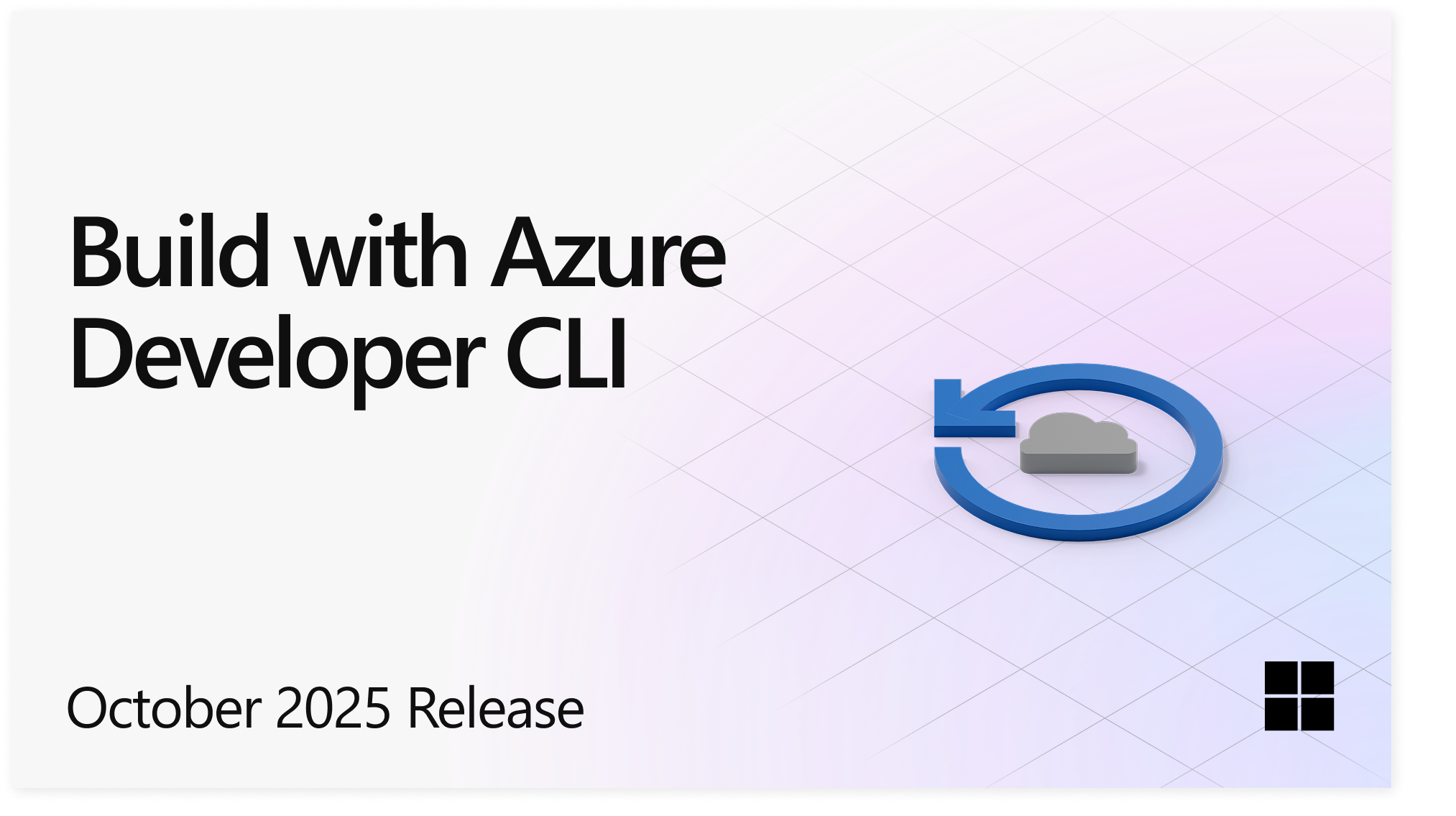 Azure Developer CLI (azd) – October 2025