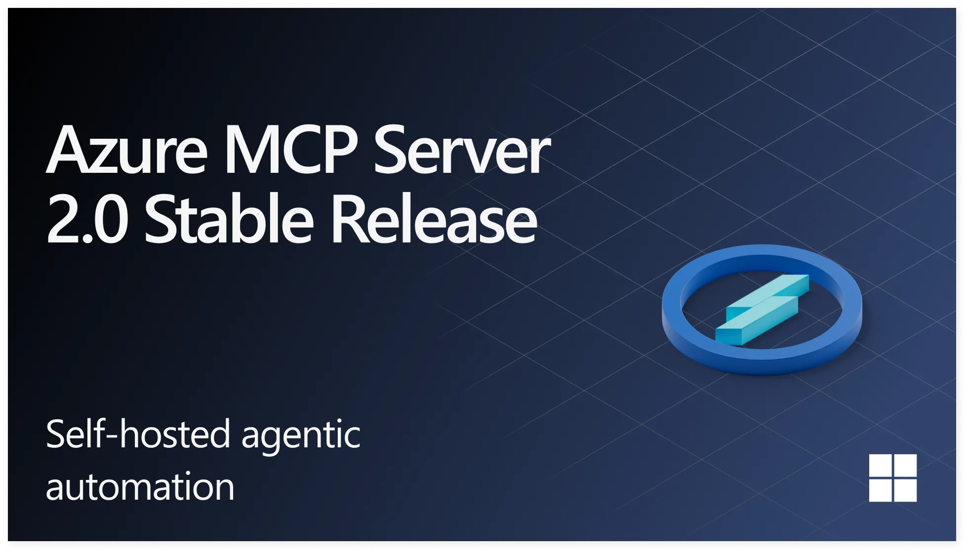 Announcing Azure MCP Server 2.0 Stable Release for Self-Hosted Agentic Cloud Automation