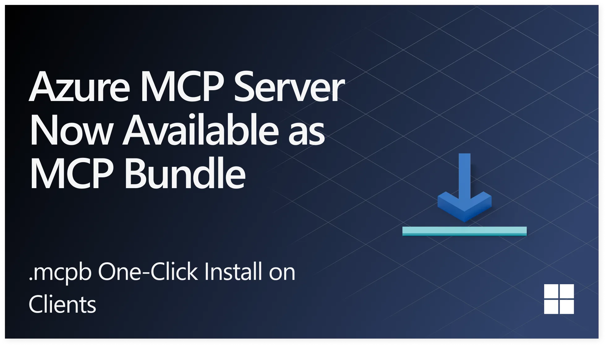 Azure MCP Server now available as an MCP Bundle (.mcpb)