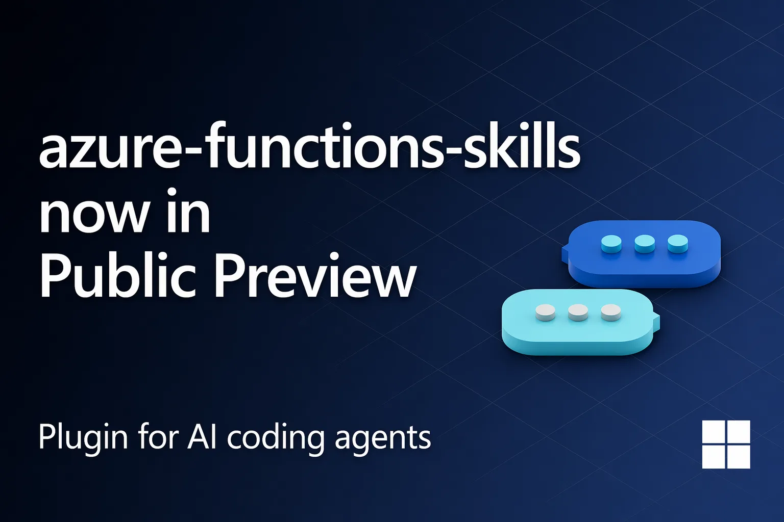 Introducing azure-functions-skills: An AI-Era Workspace for Azure Functions (Preview)
