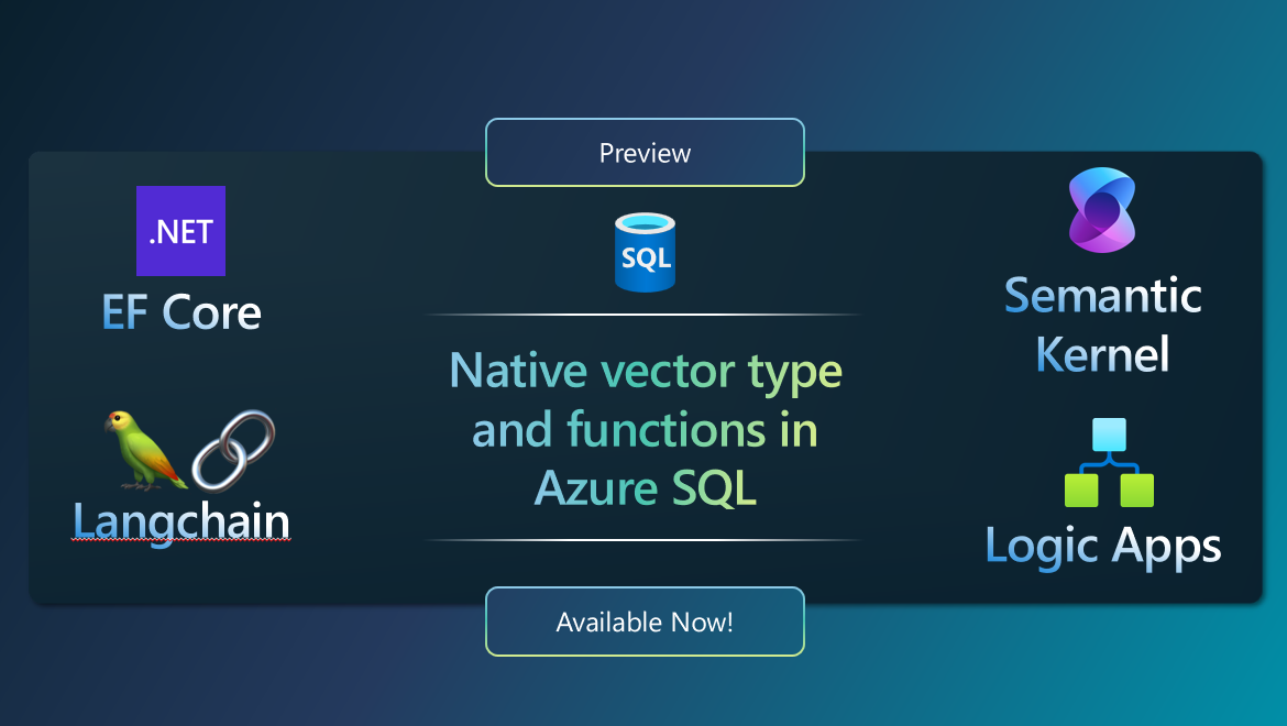 Exciting Announcement: Public Preview of Native Vector Support in Azure SQL Database!