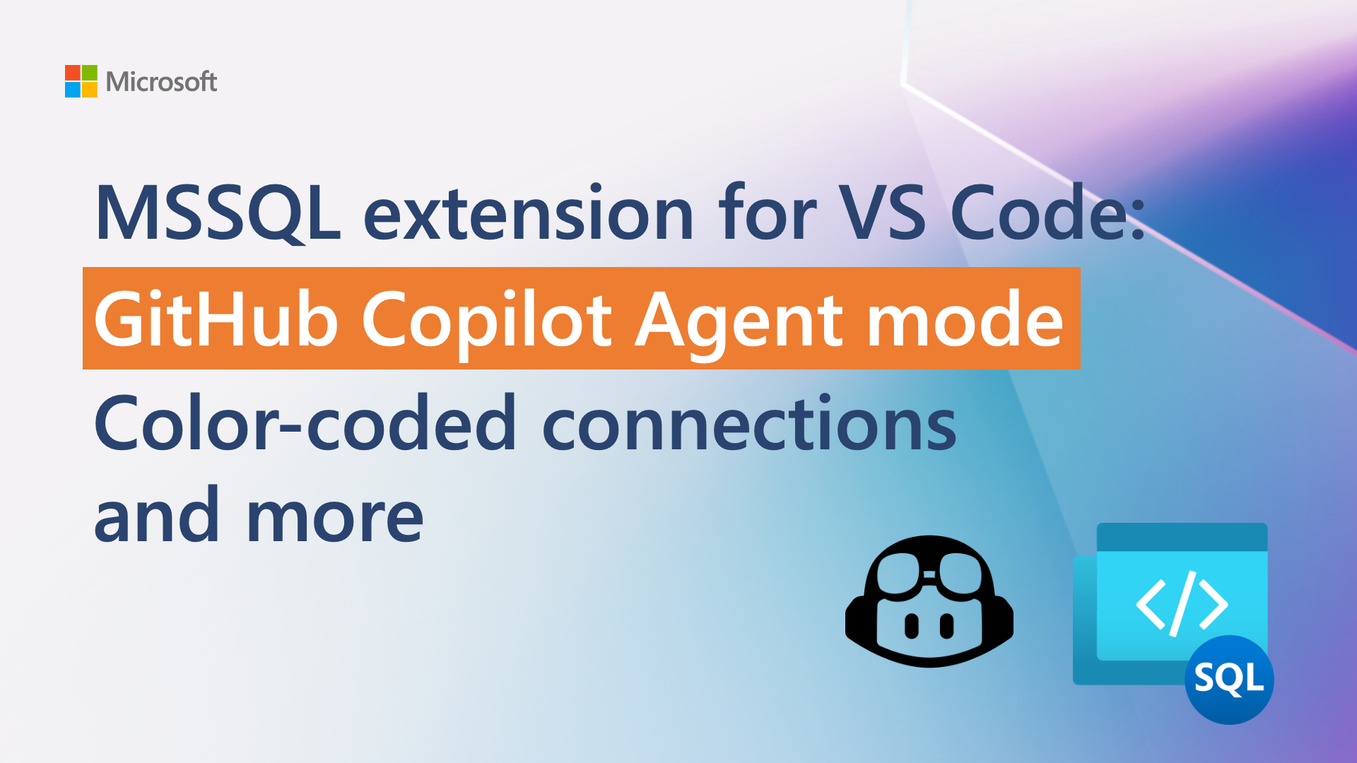 MSSQL Extension for VS Code: Agent Mode Updates, Colored Connections, and Schema Designer Enhancements
