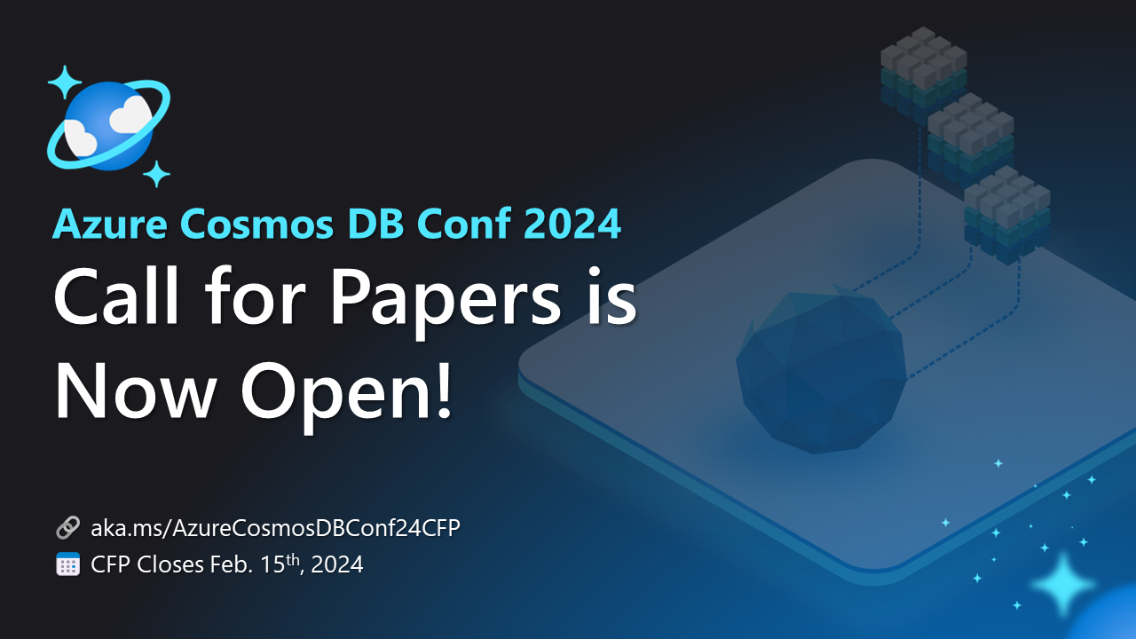 Call for Papers now open: Azure Cosmos DB Conf 2024