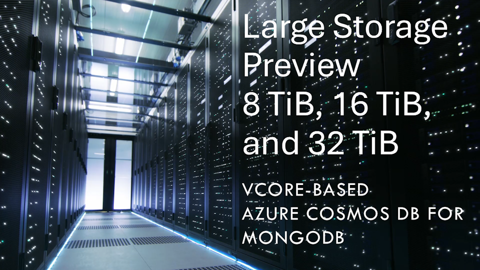 Introducing New Storage Sizes for vCore-Based Azure Cosmos DB for MongoDB: Unlock More Capacity and Performance