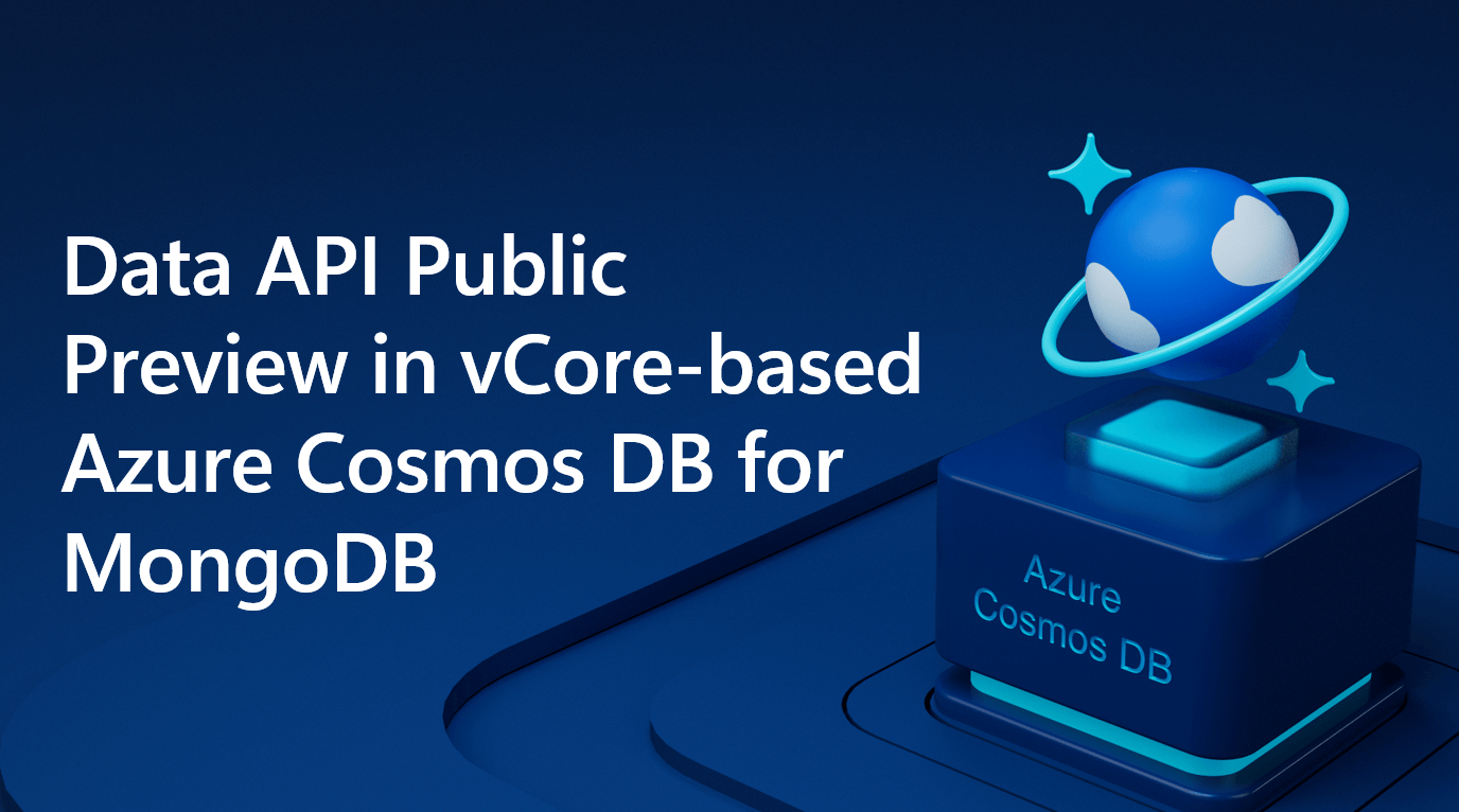 Data API Public Preview in vCore-based Azure Cosmos DB for MongoDB