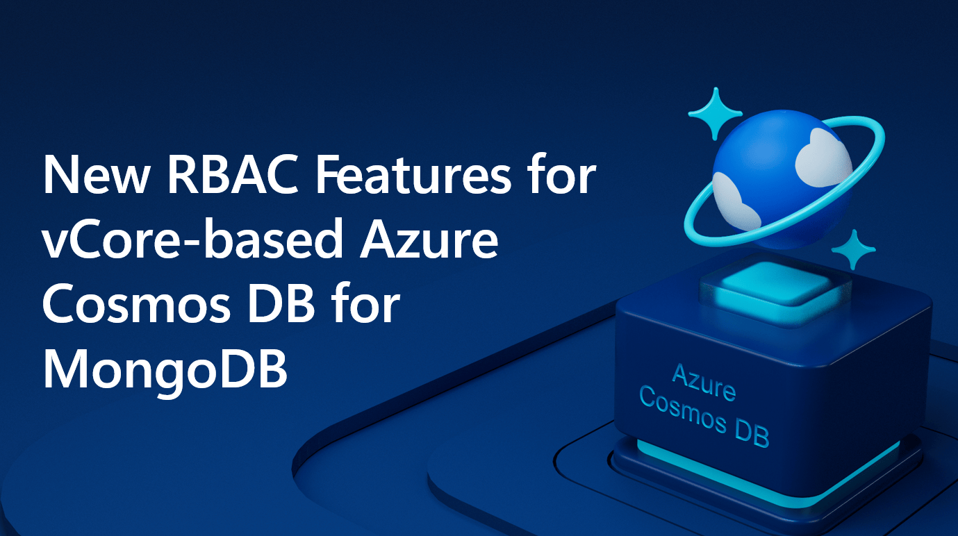 New RBAC Features for vCore-based Azure Cosmos DB for MongoDB