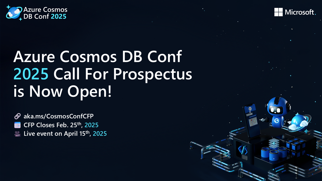 Join the Conversation: Call for Proposals for Azure Cosmos DB Conf 2025!