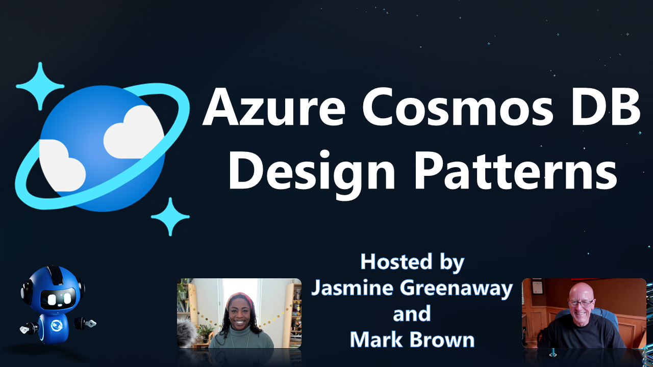 New Azure Cosmos DB Design Patterns Video Series – Learn, Implement, and Contribute!