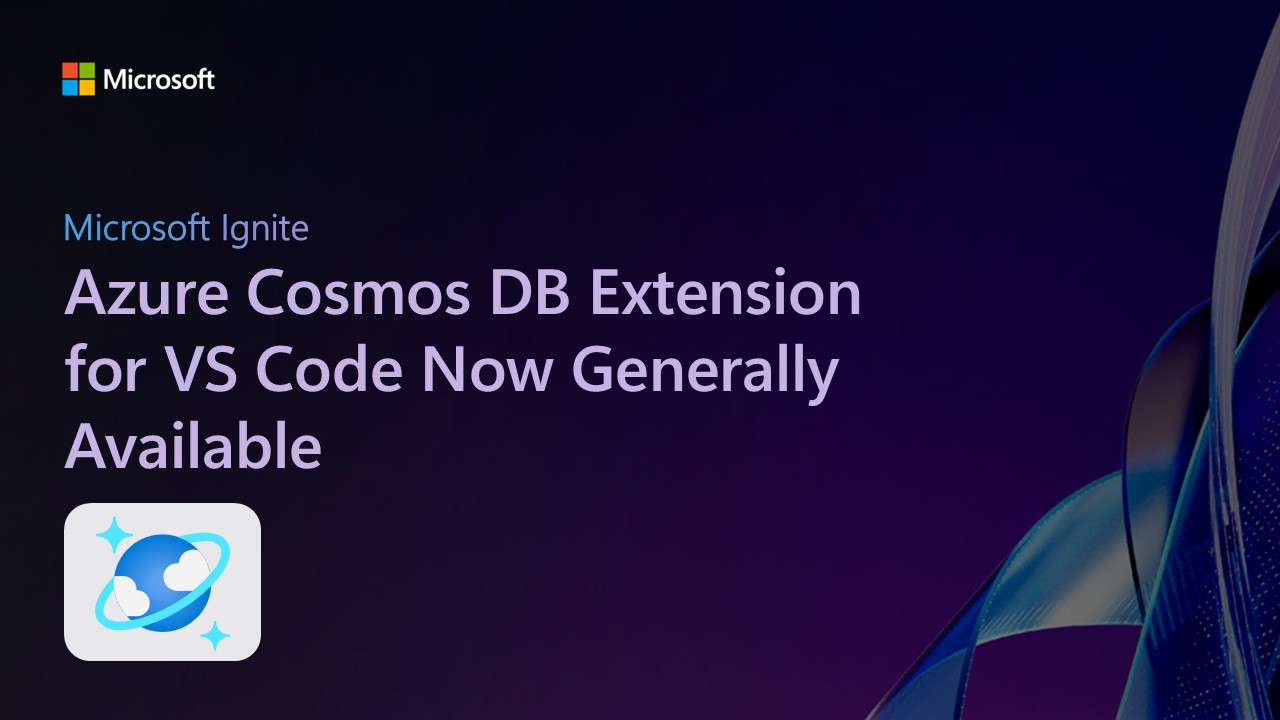 Azure Cosmos DB Extension for VS Code Now Generally Available