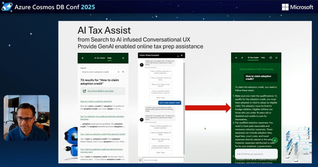 Slide from Azure Cosmos DB Conf 2025 showing “AI Tax Assist,” an H&R Block GenAI-powered tax assistance experience. The slide illustrates the evolution from search results to a conversational AI interface, with screenshots of a mobile search query, a chat-based virtual assistant, and a step-by-step tax guidance screen explaining how to claim an adoption credit. A small speaker video window shows Vin Kamat, Principal Architect at H&R Block, presenting the architecture and user experience behind the AI Tax Assist solution.