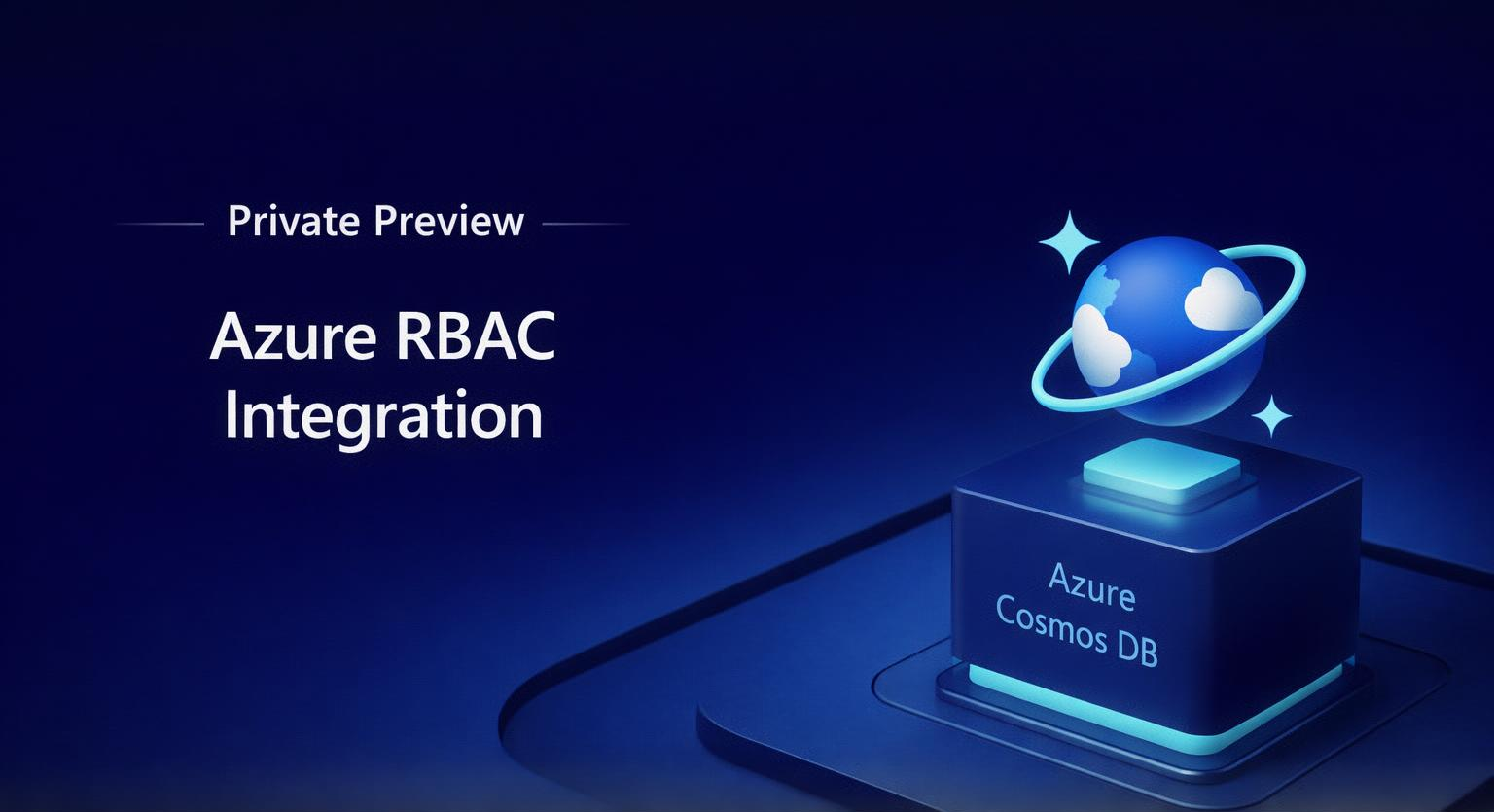 Announcing the Private Preview of Cosmos DB Azure RBAC Integration