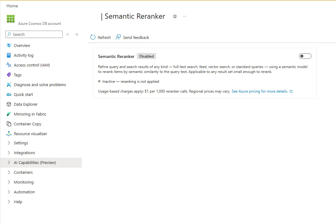 Screenshot of the Azure portal showing the Semantic Reranker feature page for an Azure Cosmos DB account. The interface displays a toggle switch for enabling or disabling Semantic Reranker, which refines search results from full-text, feed, vector, or standard queries using semantic similarity. The feature is currently marked as disabled and inactive. The left navigation menu includes Azure Cosmos DB sections such as Data Explorer, Container Copy, AI Capabilities (Preview), and Monitoring. Pricing information for reranker calls is also displayed in the main panel.