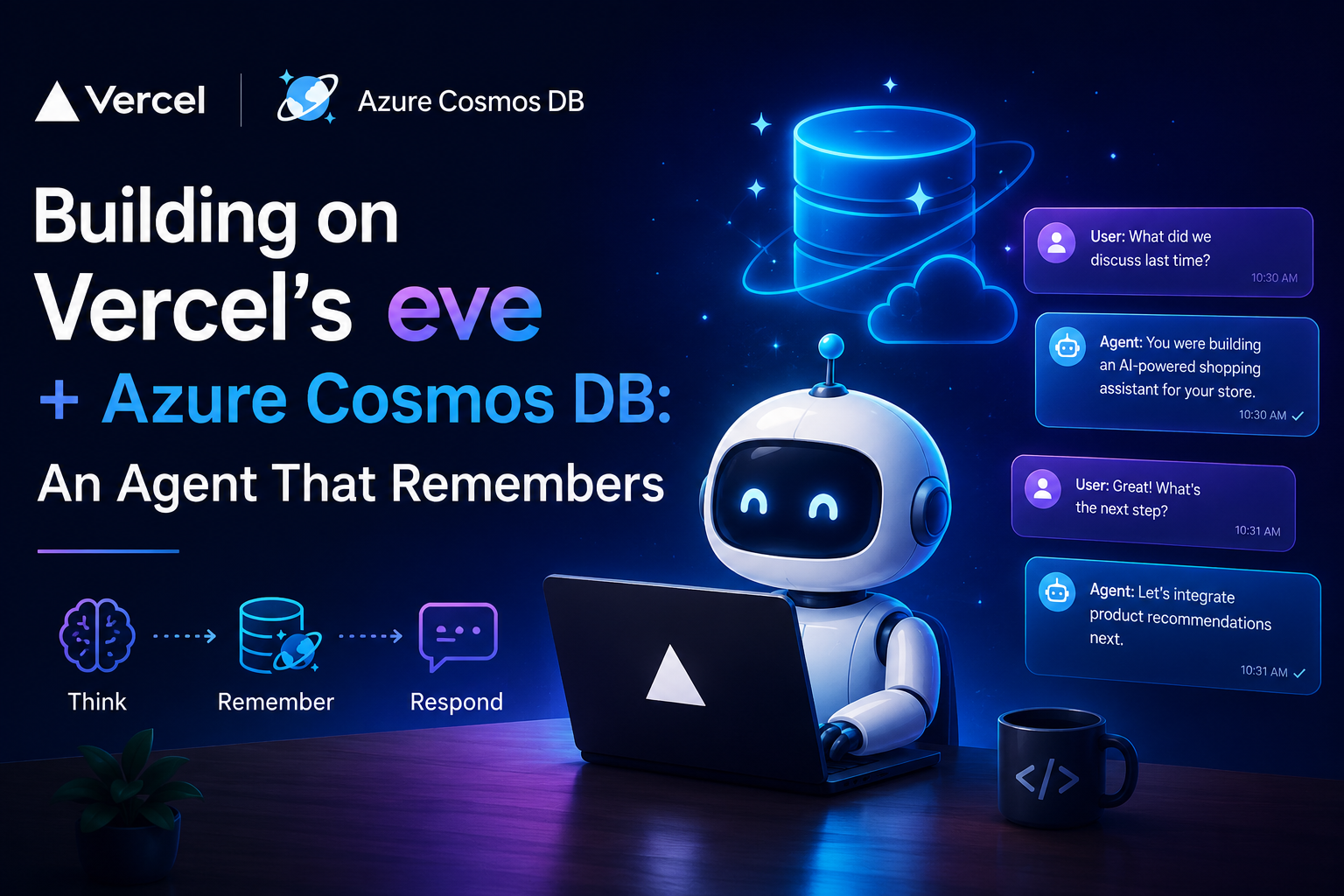 Building on Vercel’s eve + Azure Cosmos DB: An Agent That Remembers