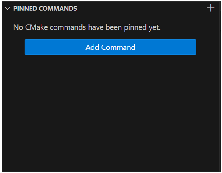 An empty pinned commands pane in the CMake side bar with the option to add a new commands