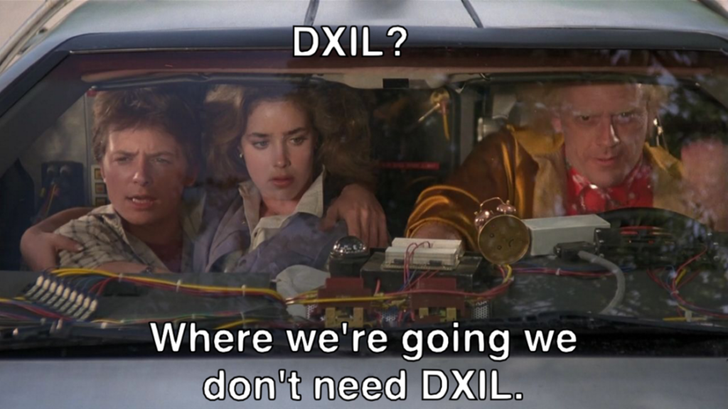 Adapted from, "Where we're going we don't need roads," Robert Zemeckis, "Back to the Future", 1985