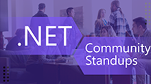 .NET Community Standup