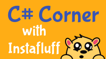C# Corner with Instafluff