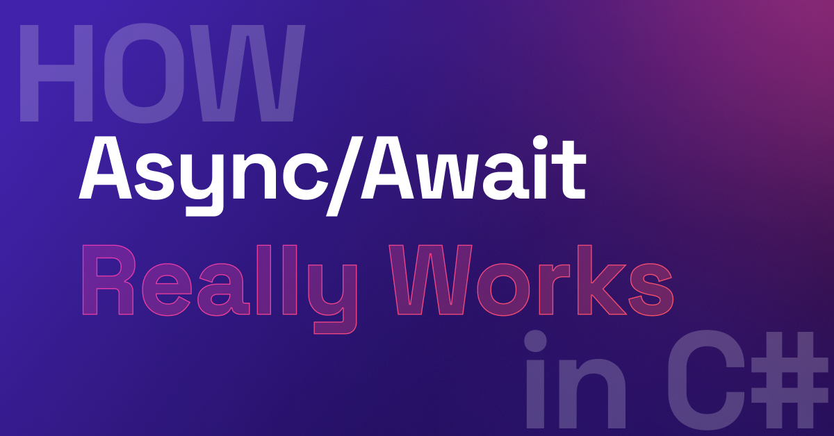 [B! C#] How Async/Await Really Works in C# - .NET Blog