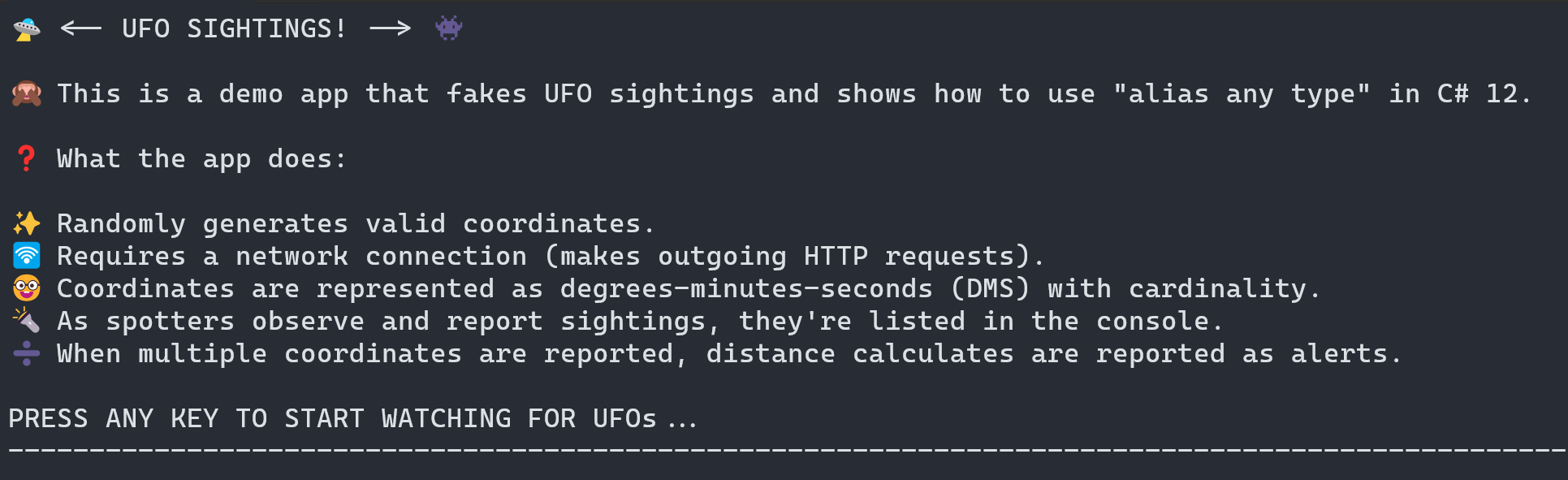 UFO Sightings: A screen capture of the app start with an introduction printed to the console.
