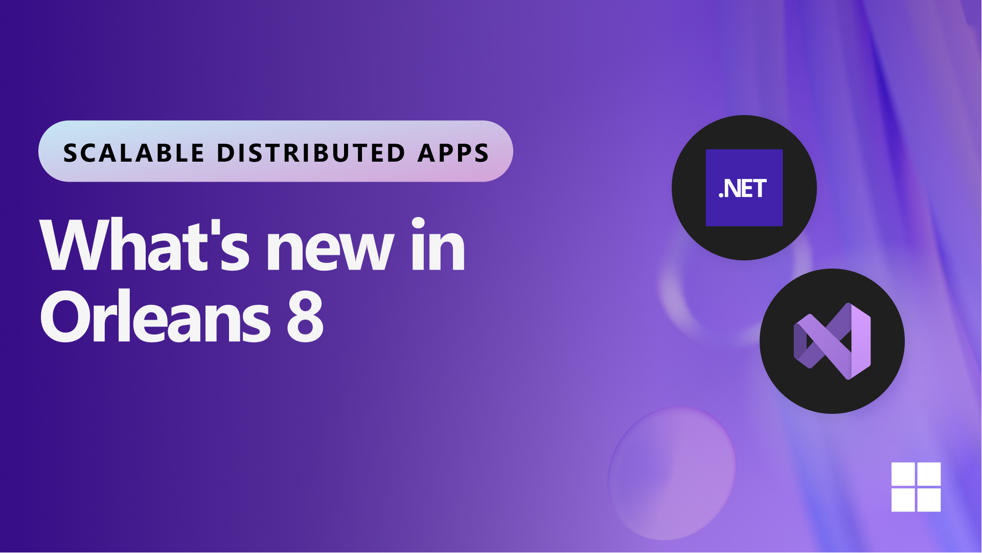 What’s new in Orleans 8 for Scalable Distributed Applications