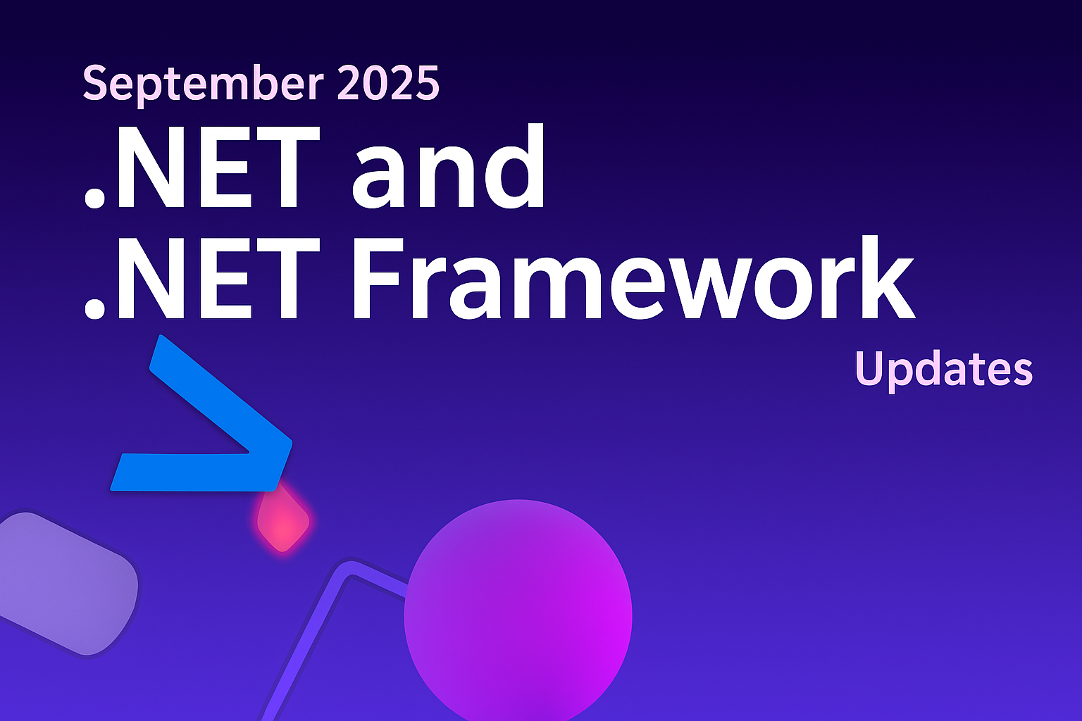 .NET and .NET Framework September 2025 servicing releases updates