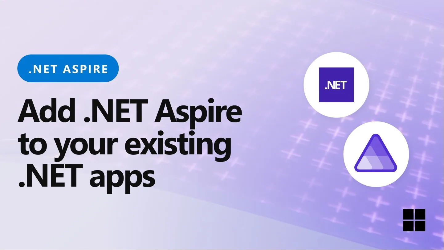 Adding Aspire to your existing .NET apps