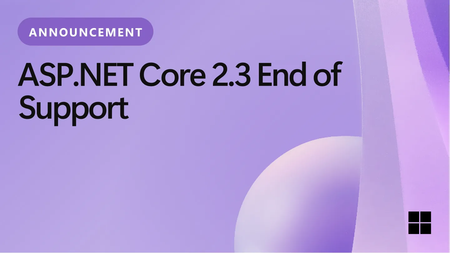 ASP.NET Core 2.3 end of support announcement
