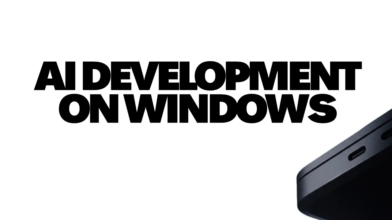 AI Development on Windows: From PyTorch and Llama.cpp to Windows ML