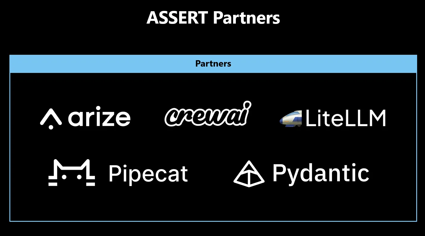 Partner logos for organizations supporting ASSERT, including CrewAI, Arize AI, LiteLLM, Pydantic, and Pipecat