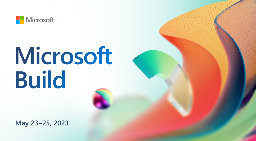 Join us at Microsoft Build 2023 to learn more about Consumer Identity