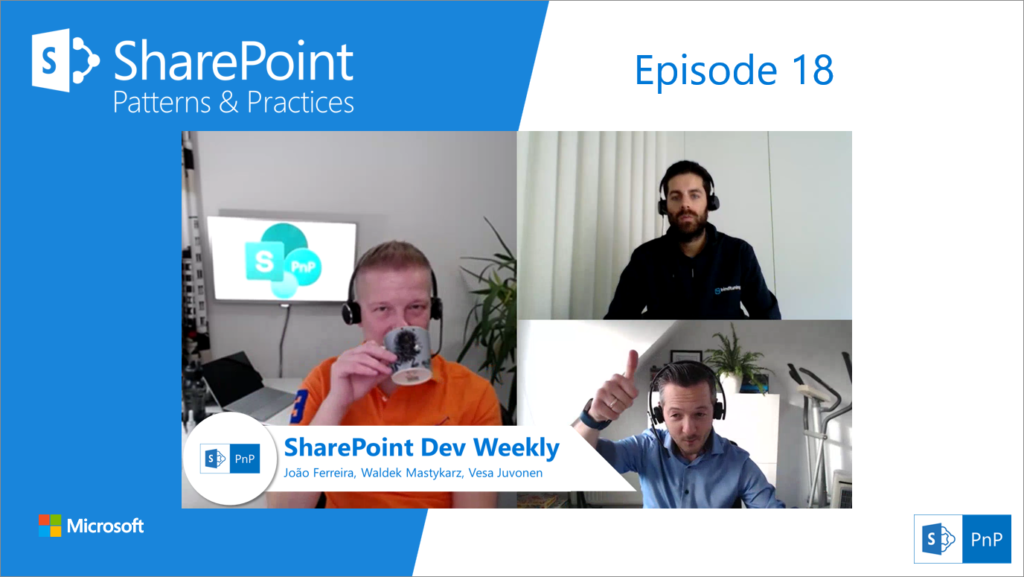SharePoint Dev Weekly – Episode 18
