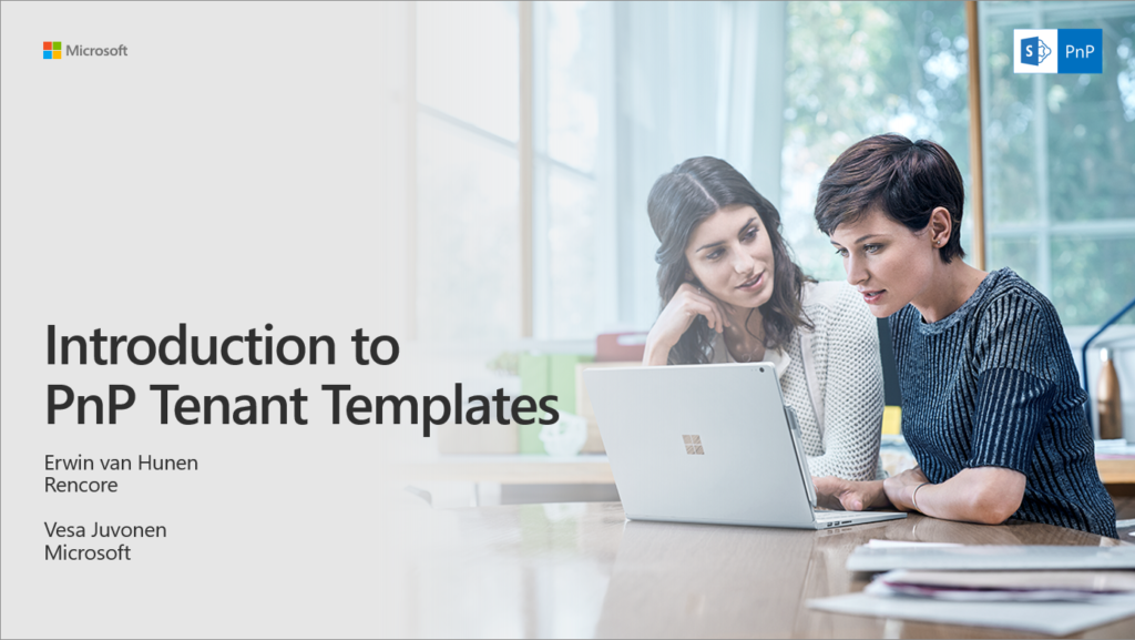 PnP Webcast – Introduction to PnP Tenant Templates