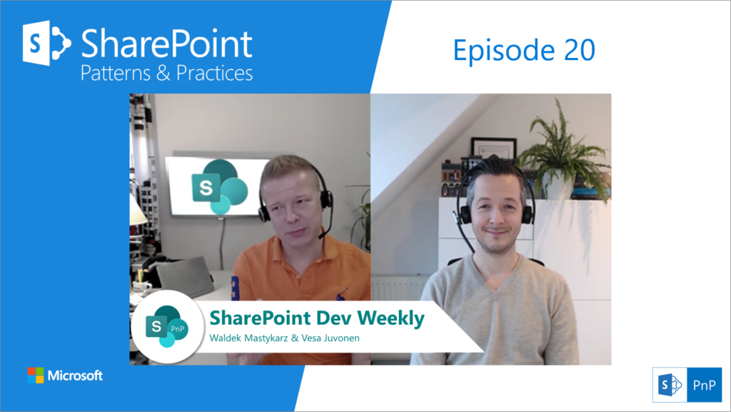 SharePoint Dev Weekly – Episode 20