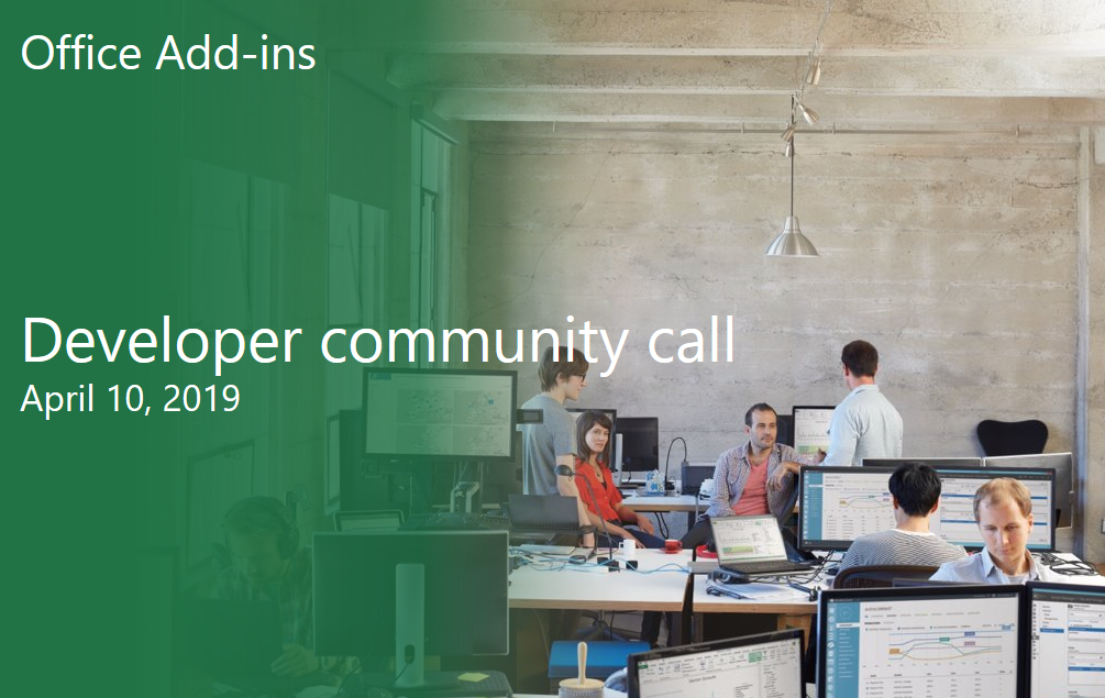 Office Add-ins community call – April 10, 2019