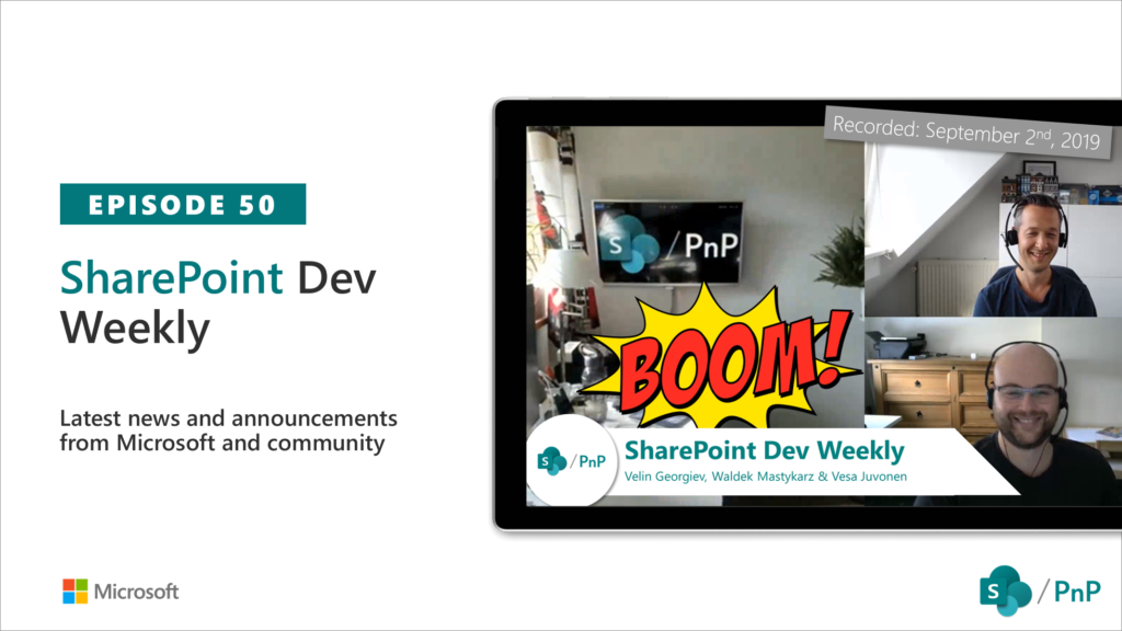 SharePoint Dev Weekly – Episode 50