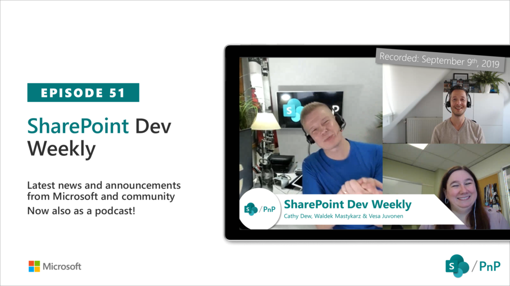 SharePoint Dev Weekly – Episode 51