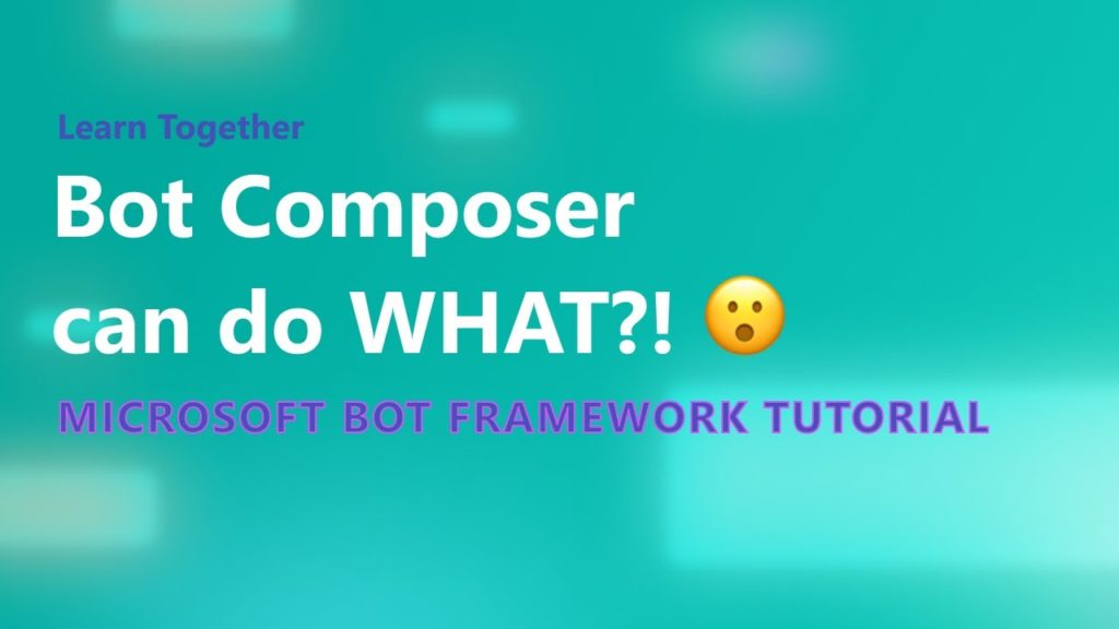 Microsoft Bot Framework - Microsoft 365 Developer Blog