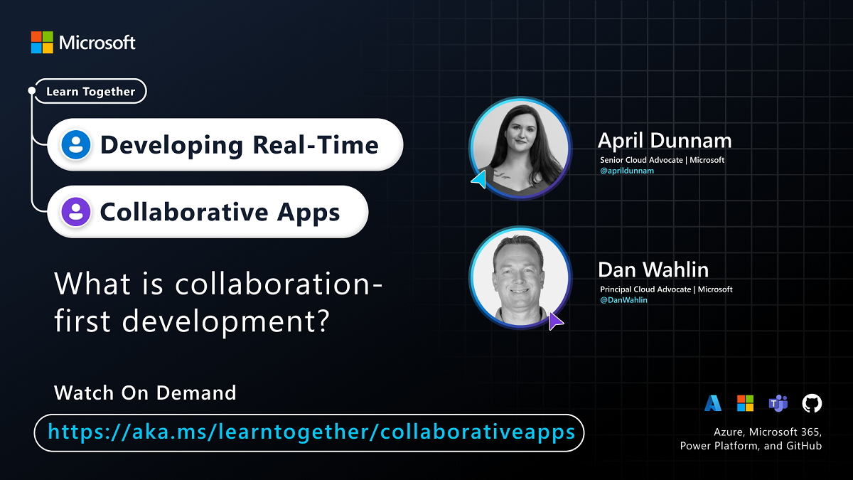 Developing Real Time Collaborative Apps With Azure Microsoft 365 Power Platform And Github 1061