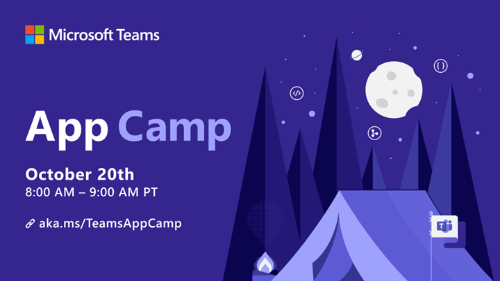Join us at Microsoft Teams App Camp on October 20, 2022