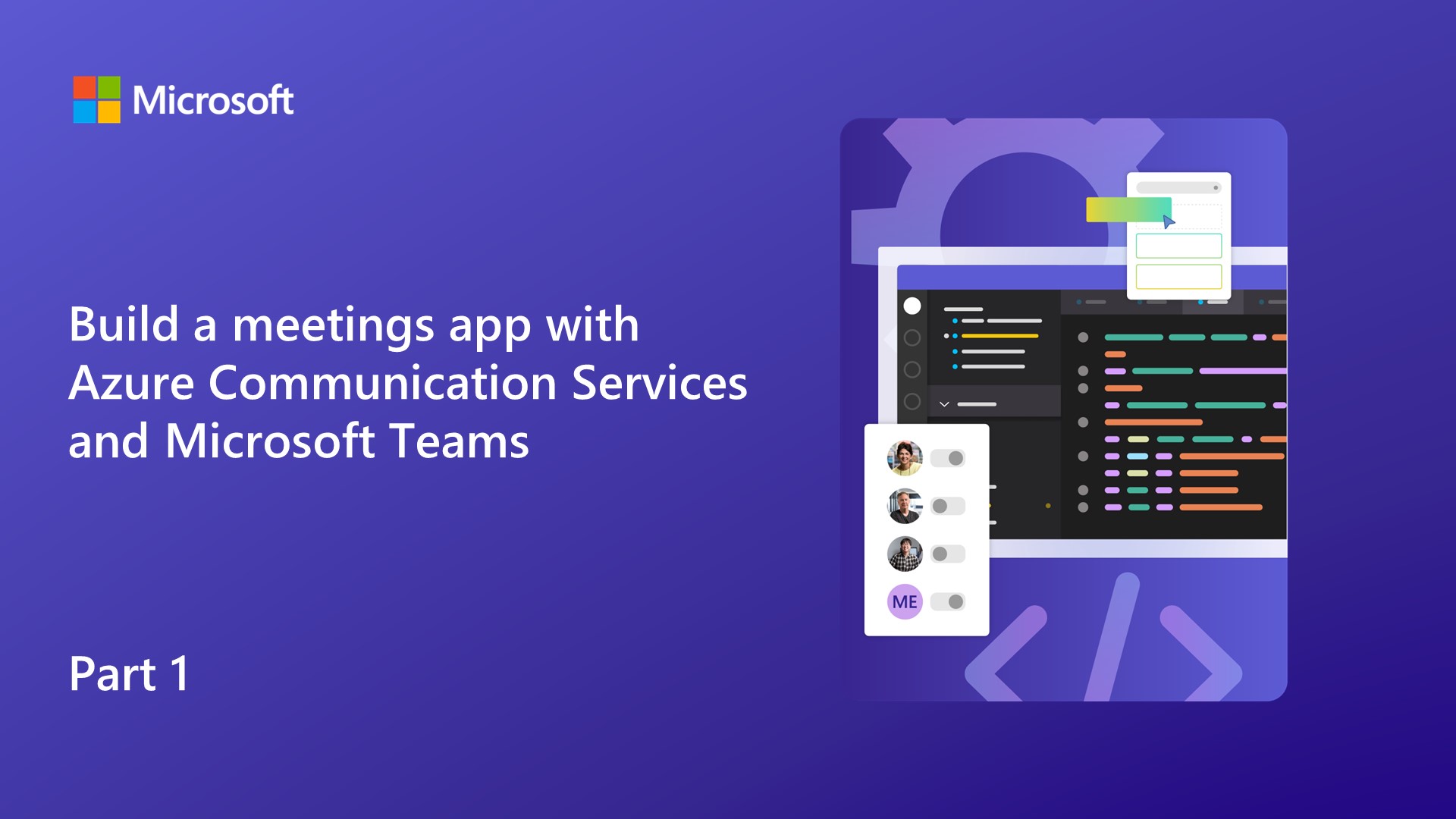 From zero to hero: Build a meetings app with Azure Communication Services and Microsoft Teams – Part 1