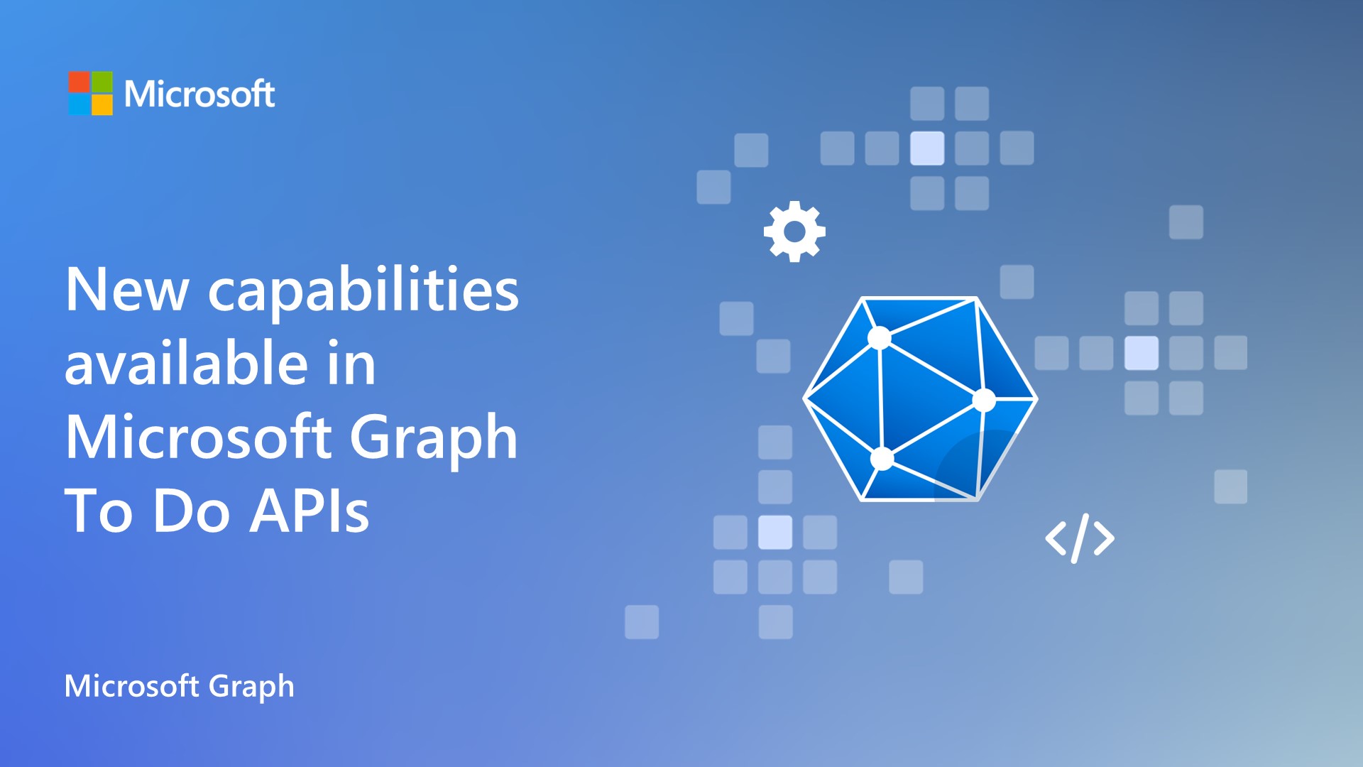 New capabilities available in Microsoft Graph To Do APIs 
