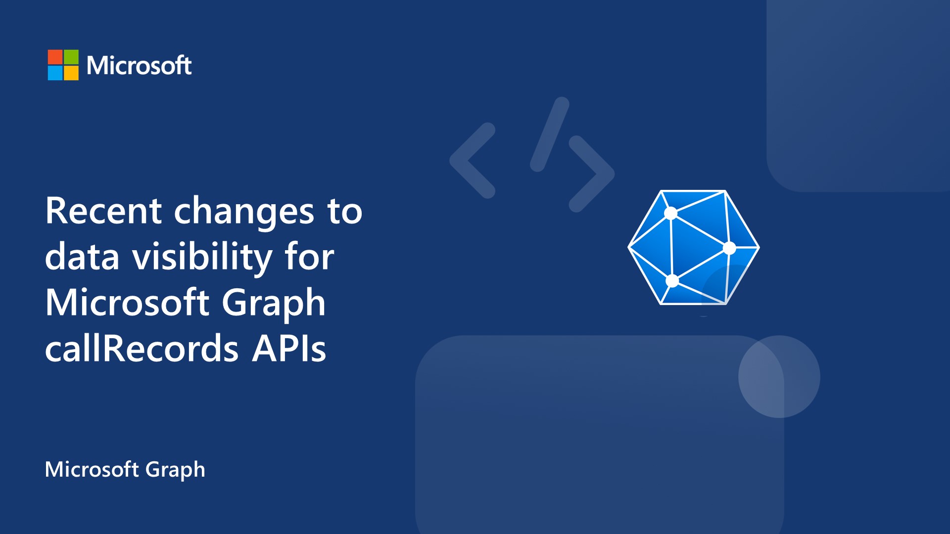 Recent changes to data visibility for Microsoft Graph callRecords APIs 