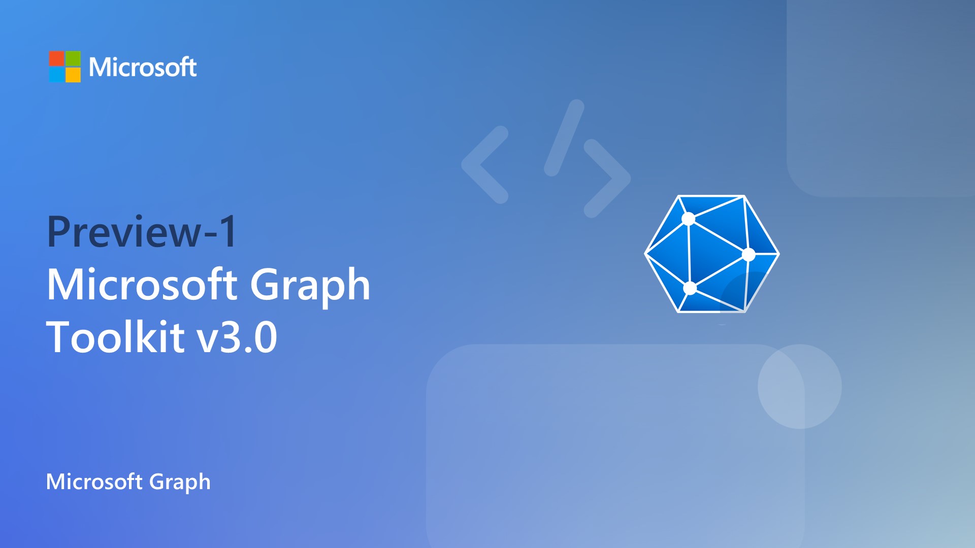 Announcing Microsoft Graph Toolkit v3.0 preview-1